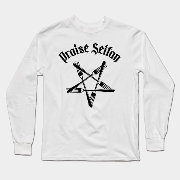 Praise Seitan - Go Vegan 1.2 (black) Long Sleeve T-Shirt by Mystic-Land